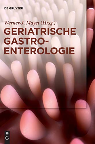 9783110404272: Geriatrische Gastroenterologie (German Edition)