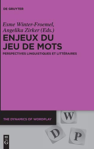 Stock image for Enjeux du jeu de mots: Perspectives linguistiques et littraires for sale by Ammareal