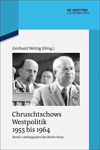 9783110412383: Anfangsjahre der Berlin-Krise (Herbst 1958 bis Herbst 1960): 88/2 (Quellen Und Darstellungen Zur Zeitgeschichte)