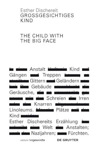 9783110414349: Grogesichtiges Kind / The Child With the Big Face (Edition Angewandte)
