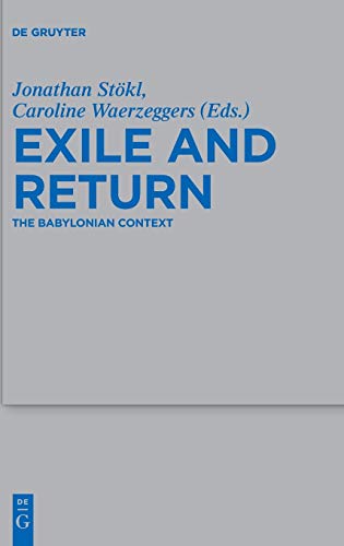 9783110417005: Exile and Return: The Babylonian Context: 478