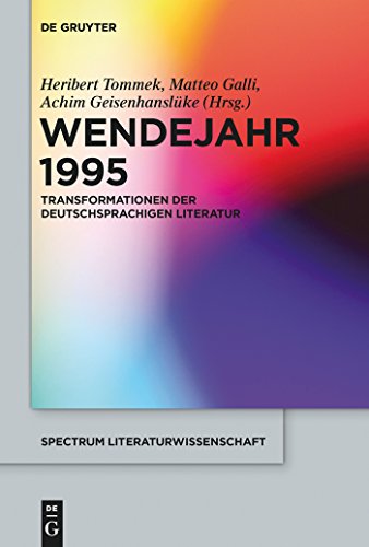 9783110419962: Wendejahr 1995: Transformationen der deutschsprachigen Literatur: 51 (Spectrum Literaturwissenschaft / Spectrum Literature)
