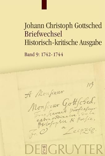 Beispielbild fr Johann Christoph Gottsched: Briefwechsel / November 1742 - Februar 1744 zum Verkauf von Buchpark