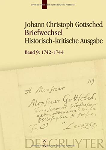 Stock image for Johann Christoph Gottsched: Briefwechsel / November 1742   Februar 1744 for sale by Buchpark