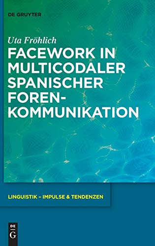 Stock image for Facework in multicodaler spanischer ForenKommunikation 66 Linguistik Impulse Tendenzen, 66 for sale by PBShop.store US