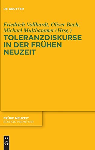 Beispielbild fr Toleranzdiskurse in der Frhen Neuzeit (Frhe Neuzeit (FN); Bd. 198). zum Verkauf von Antiquariat Logos