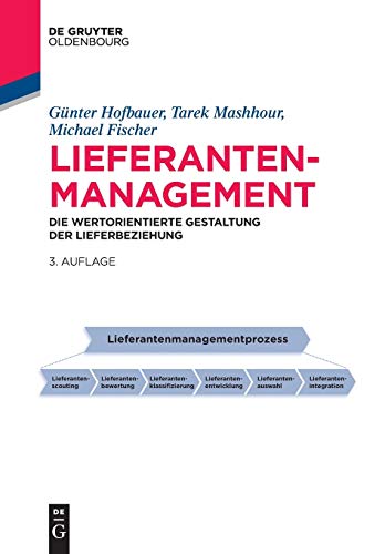 Stock image for Lieferantenmanagement: Die wertorientierte Gestaltung der Lieferbeziehung (Betriebswirtschaftslehre kompakt) (German Edition) for sale by Lucky's Textbooks