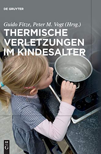 Stock image for Thermische Verletzungen im Kindesalter for sale by Ria Christie Collections