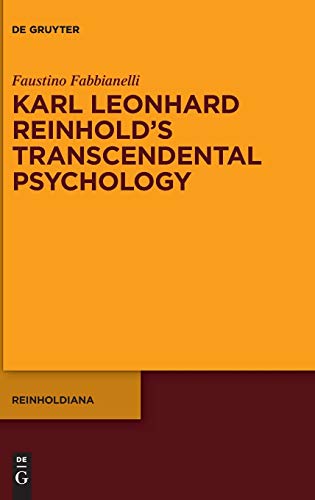 Beispielbild fr Karl Leonhard Reinholds Transcendental Psychology zum Verkauf von Buchpark