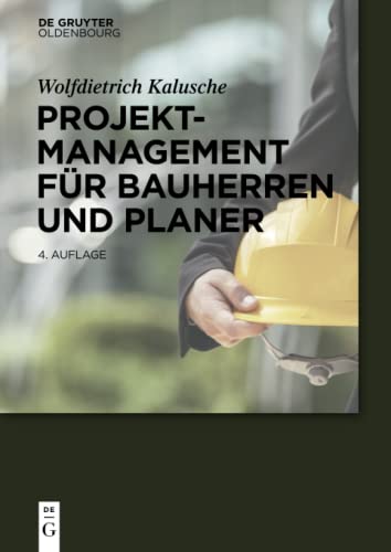 9783110444988: Projektmanagement fr Bauherren und Planer