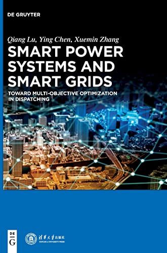 Beispielbild fr Smart Power Systems and Smart Grids: Toward Multi-Objective Optimization in Dispatching zum Verkauf von Jasmin Berger