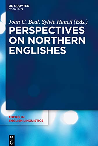 Beispielbild fr Perspectives on Northern Englishes zum Verkauf von Blackwell's