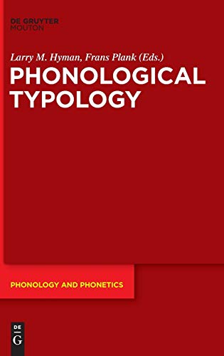 9783110449709: Phonological Typology: 23 (Phonology and Phonetics [PP], 23)