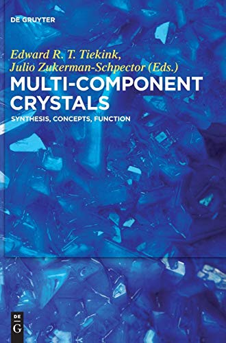 Stock image for Multi-Component Crystals: Synthesis, Concepts, Function for sale by Lucky's Textbooks