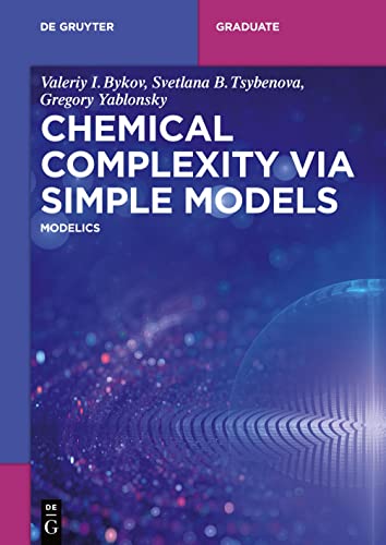 Stock image for Chemical Complexity Via Simple Models: Modelics for sale by ThriftBooks-Atlanta