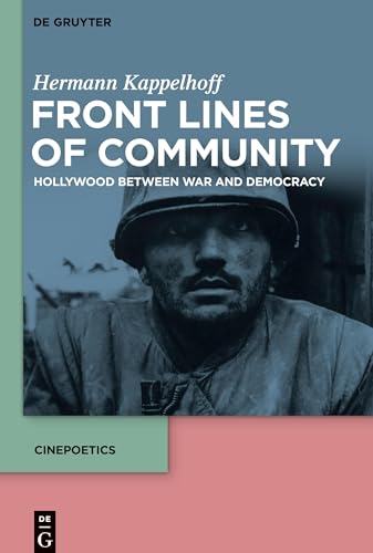 Stock image for Front Lines of Community: Hollywood Between War and Democracy: 1 for sale by Reader's Corner, Inc.