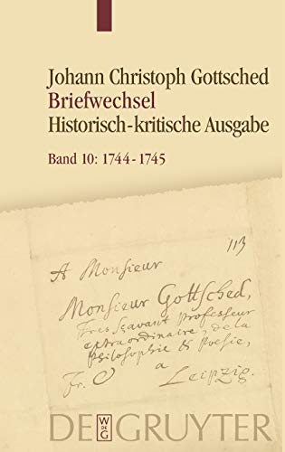 9783110466294: Mrz 1744 - September 1745: Unter Einschlu des Briefwechsels von Luise Adelgunde Victorie Gottsched