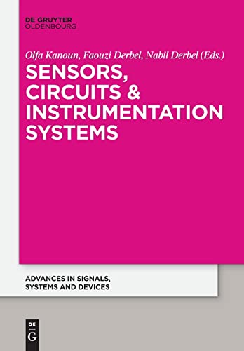 Stock image for Sensors, Circuits & Instrumentation Systems (Advances in Systems, Signals and Devices, 2) for sale by Lucky's Textbooks
