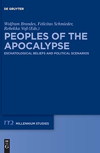 Beispielbild fr Peoples of the Apocalypse Eschatological Beliefs and Political Scenarios zum Verkauf von Buchpark