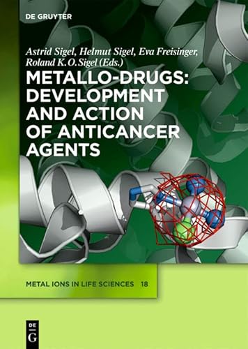 Stock image for Metallo-Drugs: Development and Action of Anticancer Agents: Development and Action of Anticancer Agents for sale by HPB-Red