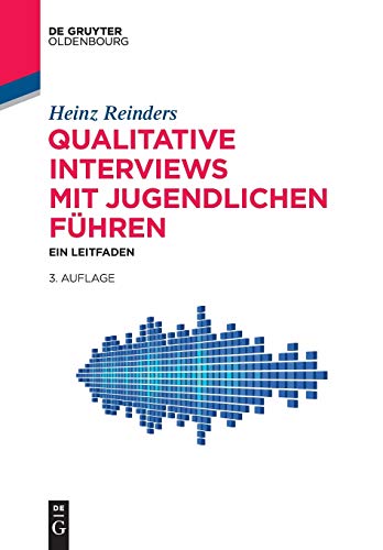 Beispielbild fr Qualitative Interviews mit Jugendlichen fhren: Ein Leitfaden zum Verkauf von medimops