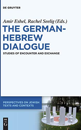 Beispielbild fr The German-Hebrew Dialogue zum Verkauf von ISD LLC