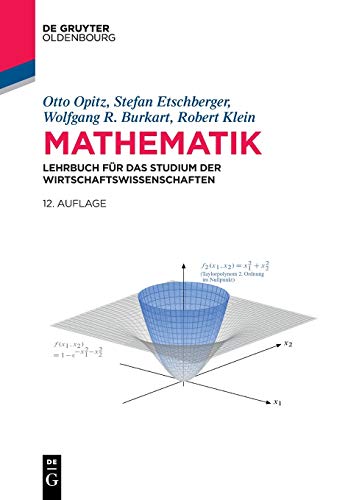 Beispielbild fr Mathematik: Lehrbuch fr das Studium der Wirtschaftswissenschaften (De Gruyter Studium) zum Verkauf von medimops