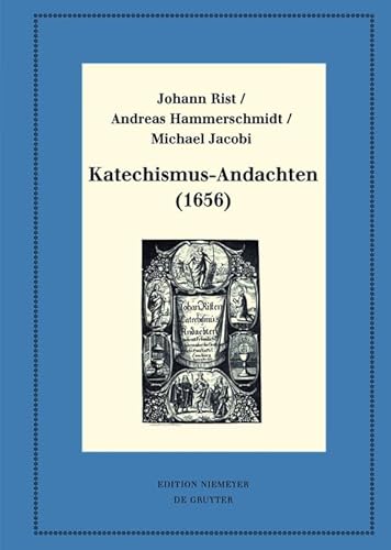 Beispielbild fr Katechismus-Andachten (1656) : Kritische Ausgabe und Kommentar. Kritische Edition des Notentextes zum Verkauf von Buchpark