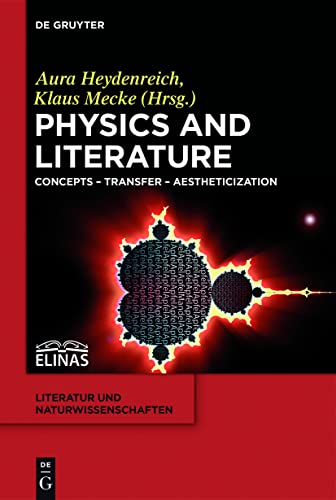 Beispielbild fr Physics and Literature Concepts   Transfer   Aestheticization zum Verkauf von Buchpark