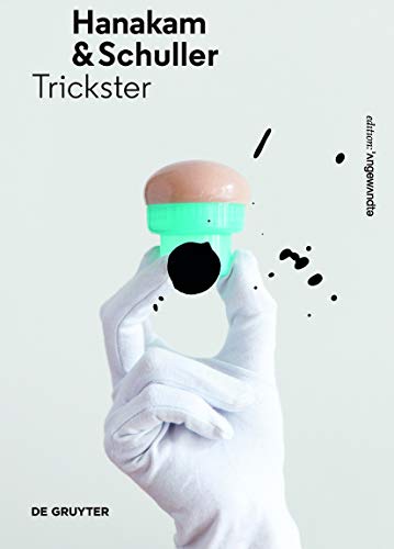 Stock image for Hanakam & Schuller: Trickster (Edition Angewandte) for sale by MusicMagpie