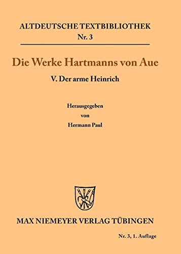 9783110482591: Der arme Heinrich: 3 (Altdeutsche Textbibliothek)