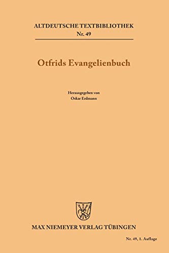 Stock image for Otfrids Evangelienbuch (Altdeutsche Textbibliothek, 49) (German Edition) for sale by Lucky's Textbooks