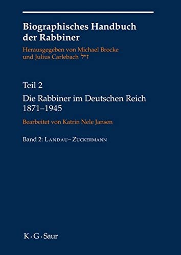 Stock image for Die Rabbiner Im Deutschen Reich 1871-1945 (German Edition) [Paperback] Brocke, Michael and Carlebach, Julius for sale by The Compleat Scholar