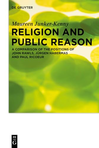 Stock image for Religion and Public Reason (Praktische Theologie im Wissenschaftsdiskurs) for sale by Reuseabook