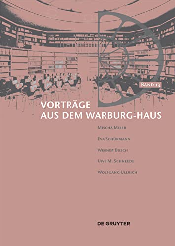 Stock image for Vortrage Aus Dem Warburg-Haus (German Edition) [Paperback] Fleckner, Uwe; Kern, Margit; Recki, Birgit; Reudenbach, Bruno and Zumbusch, Cornelia for sale by The Compleat Scholar