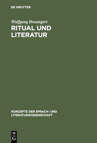 9783110488470: Ritual und Literatur: 53 (Konzepte Der Sprach- Und Literaturwissenschaft)