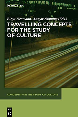 Stock image for Travelling Concepts for the Study of Culture (Concepts for the Study of Culture (CSC)) for sale by HPB-Red