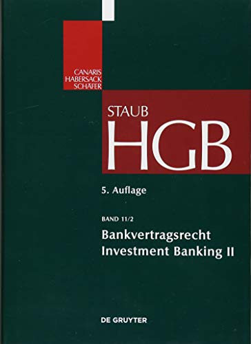 Stock image for Bankvertragsrecht: Investment Banking II (Grosskommentare Der Praxis) for sale by Revaluation Books