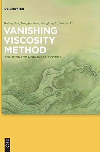 Beispielbild fr Vanishing Viscosity Method : Solutions to Nonlinear Systems zum Verkauf von Buchpark