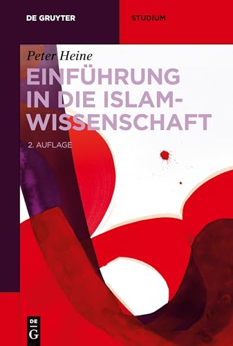 Einführung in die Islamwissenschaft - Peter Heine
