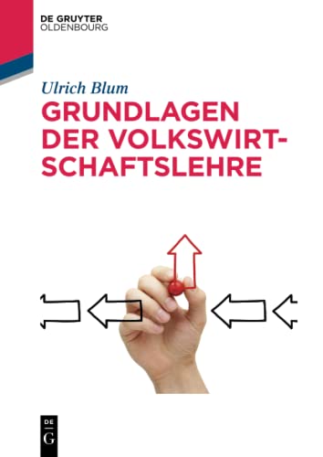 Stock image for Grundlagen der Volkswirtschaftslehre (De Gruyter Studium) for sale by medimops