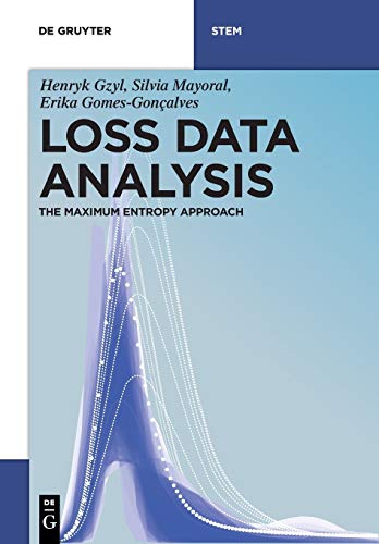 Imagen de archivo de Loss Data Analysis: The Maximum Entropy Approach a la venta por Kennys Bookshop and Art Galleries Ltd.