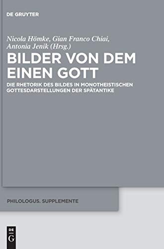 Stock image for Bilder von dem Einen Gott 6 Philologus Supplemente Philologus Supplementary Volumes for sale by PBShop.store US