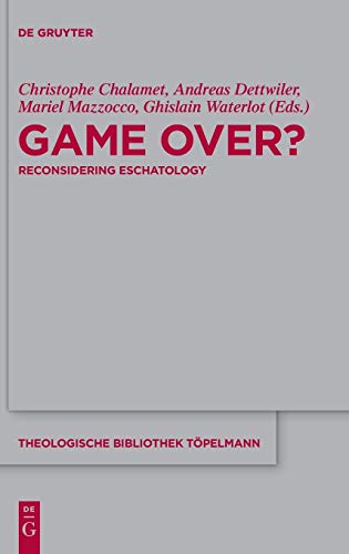 Stock image for Game Over?: Reconsidering Eschatology (Theologische Bibliothek Tpelmann 180) for sale by Den Hertog BV