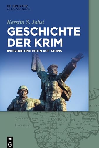 9783110518085: Geschichte Der Krim: Iphigenie Und Putin Auf Tauris