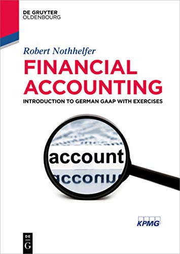 Imagen de archivo de Financial Accounting: Introduction to German GAAP with Exercises (de Gruyter Textbook) a la venta por WorldofBooks