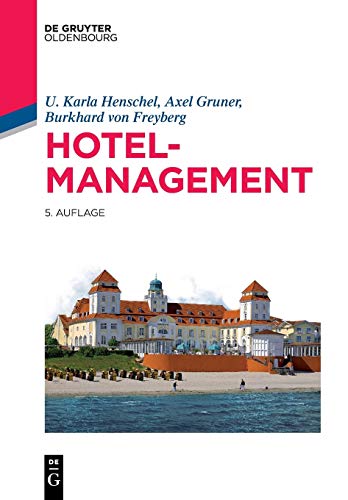 Stock image for Hotelmanagement (De Gruyter Studium) (German Edition) for sale by Lucky's Textbooks