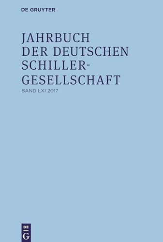 9783110528541: 2017: Internationales Organ Fr Neuere Deutsche Literatur / an International Journal of Modern German Literature: 61