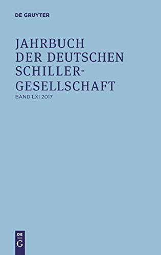 Stock image for Jahrbuch Der deutschen Schillergesellschaft: Internationales Organ Fur Neuere deutsche Literatur for sale by Anybook.com