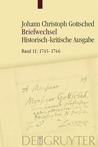 Stock image for Johann Christoph Gottsched: Briefwechsel / Oktober 1745   September 1746 for sale by Buchpark